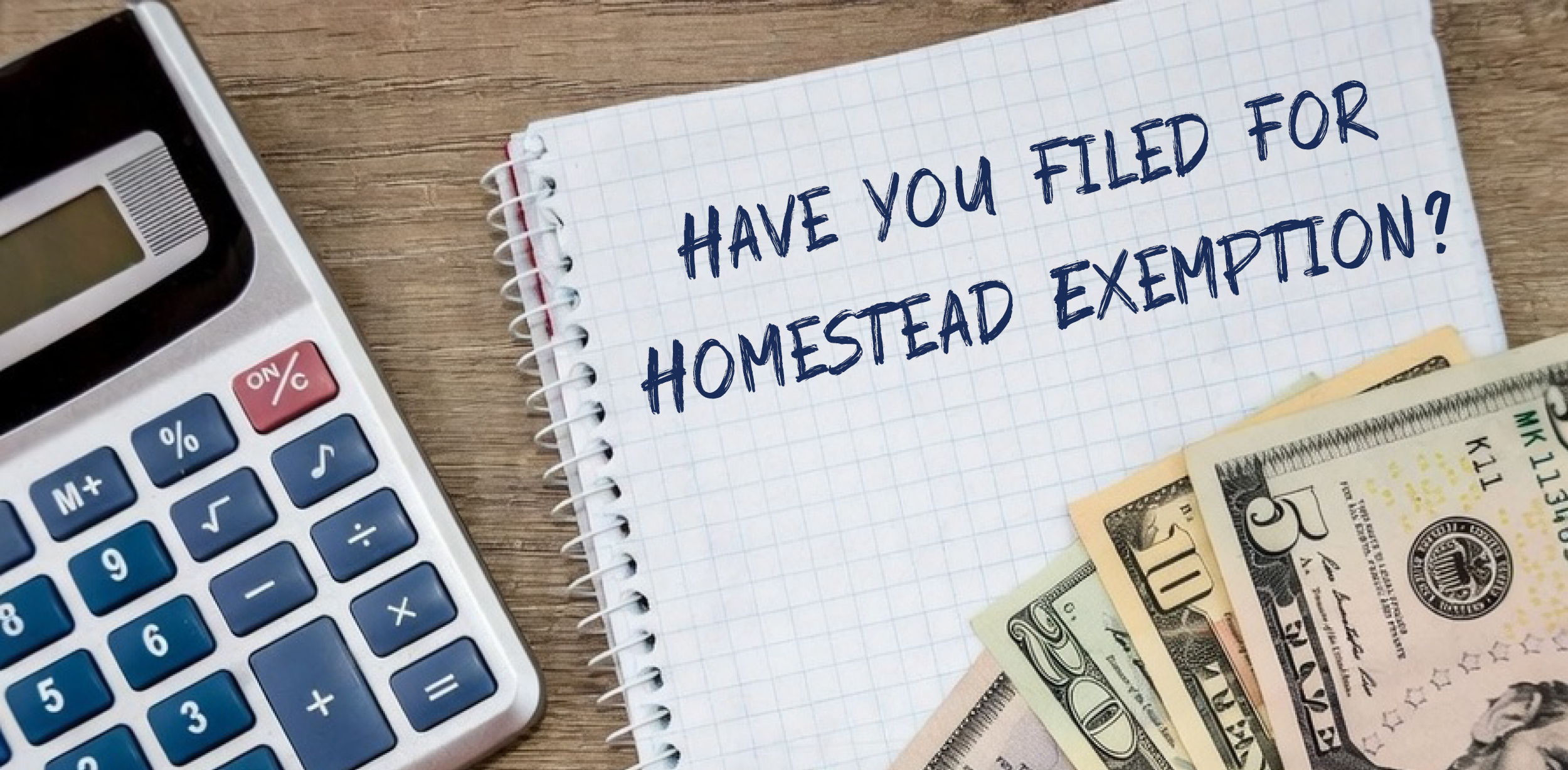 Homestead Exemption Header - Calculator, notepad, money